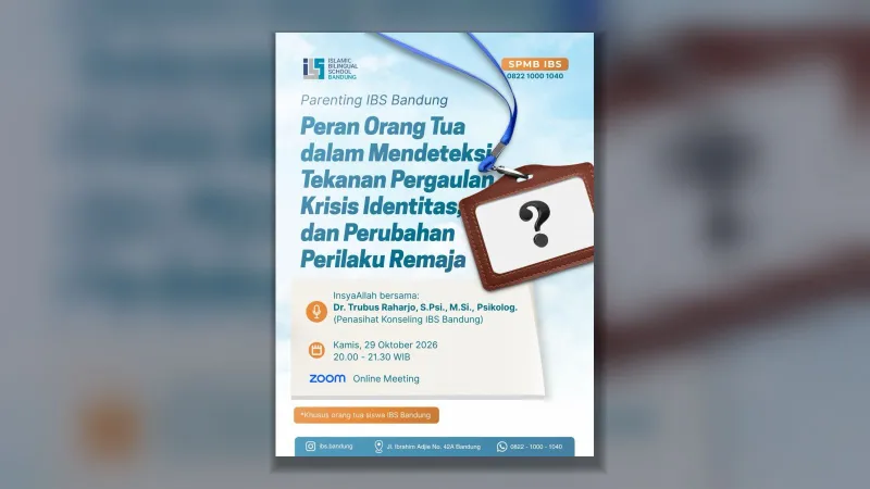 Parenting IBS: Peran Orang Tua Mendeteksi Tekanan Pergaulan dan Krisis Identitas Remaja